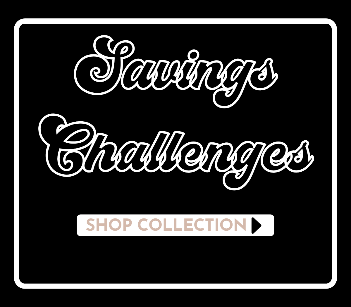 Savings Challenges